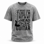 Playing My Guitar In My Head Funny Washed Tee