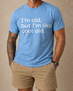 Classic Old Man Funny Quote Print Graphic Tee Shirt