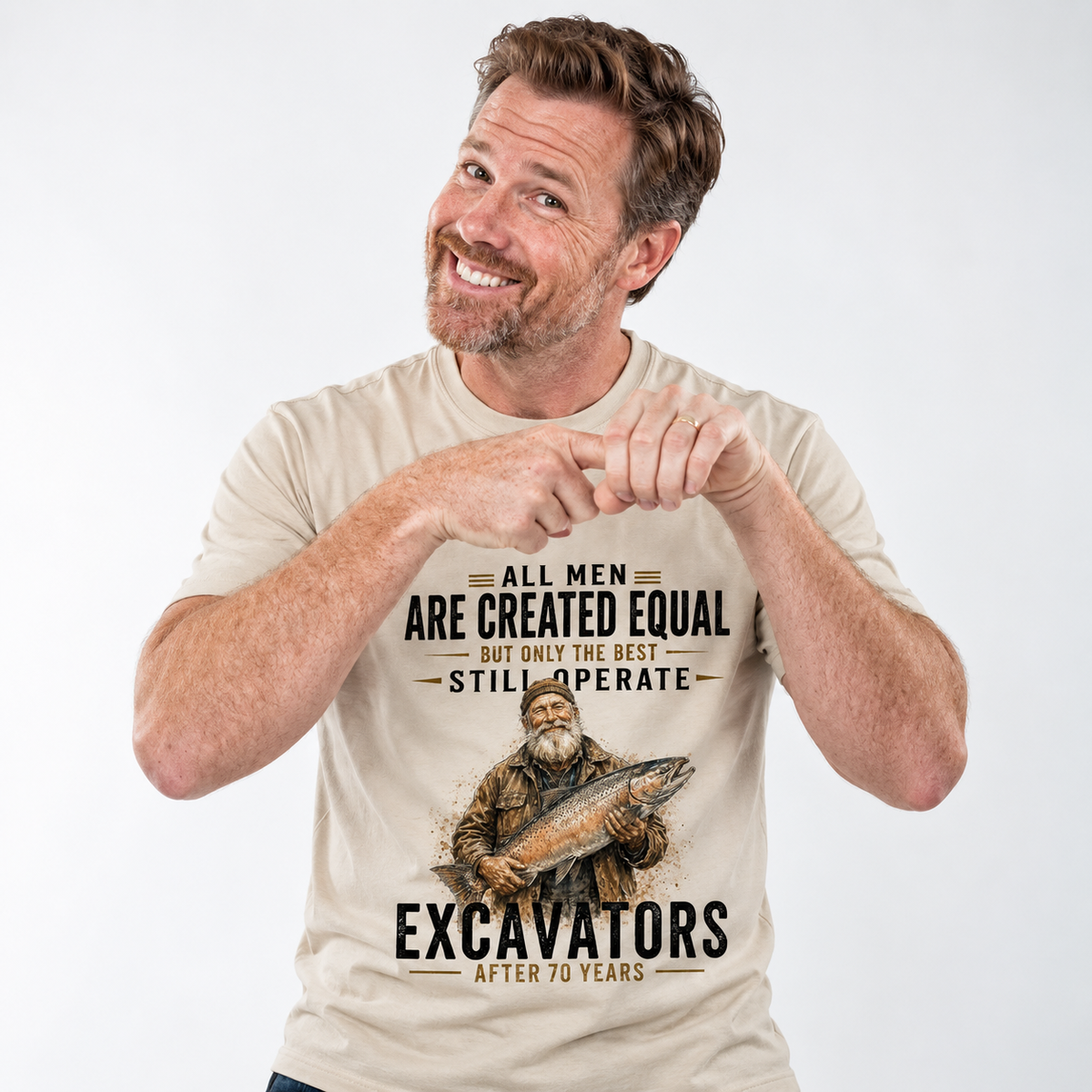 Best Men Operate Excavators After Seventy Funny Graphic Tee
