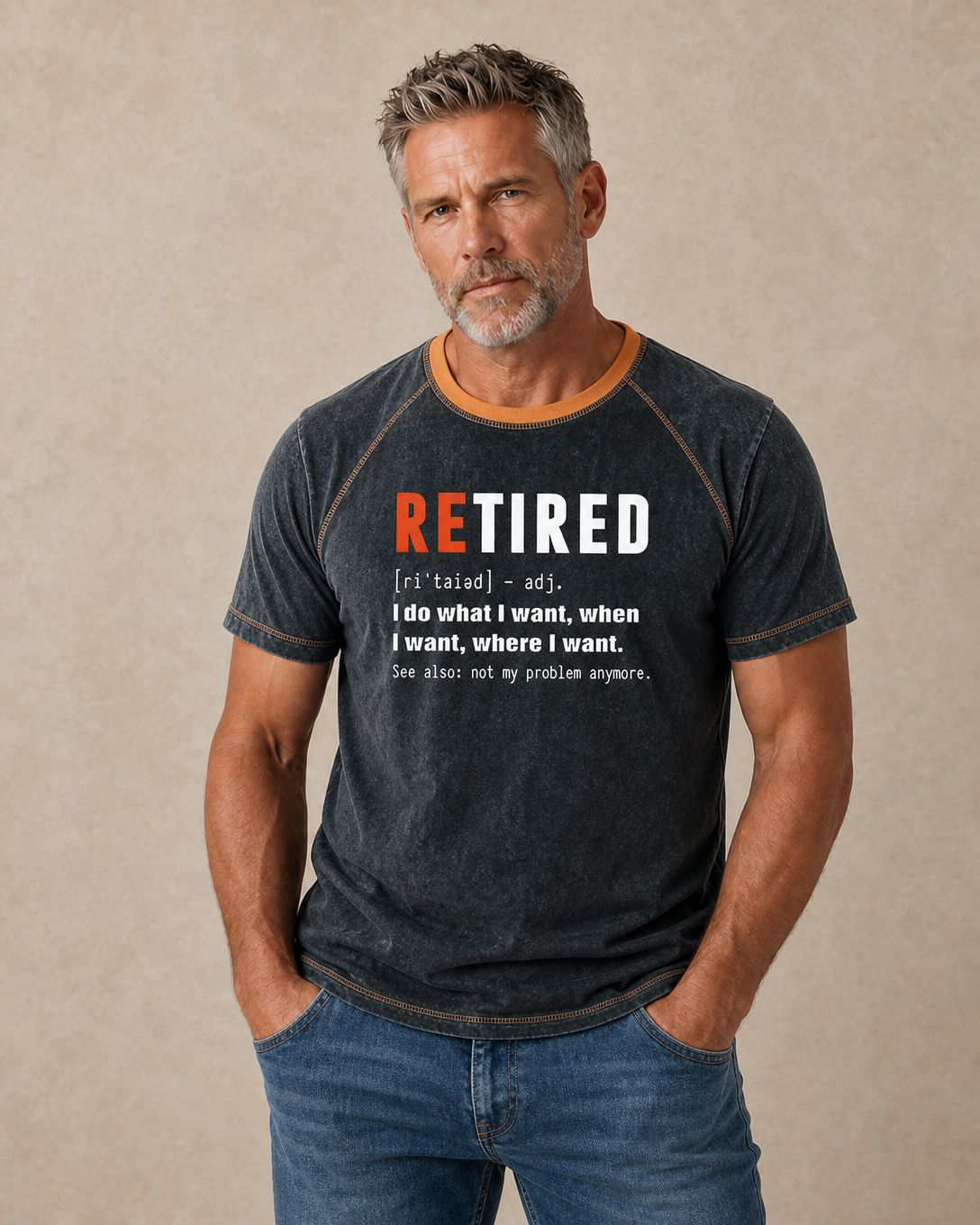 Retired Definition Do What I Want Quote Tee