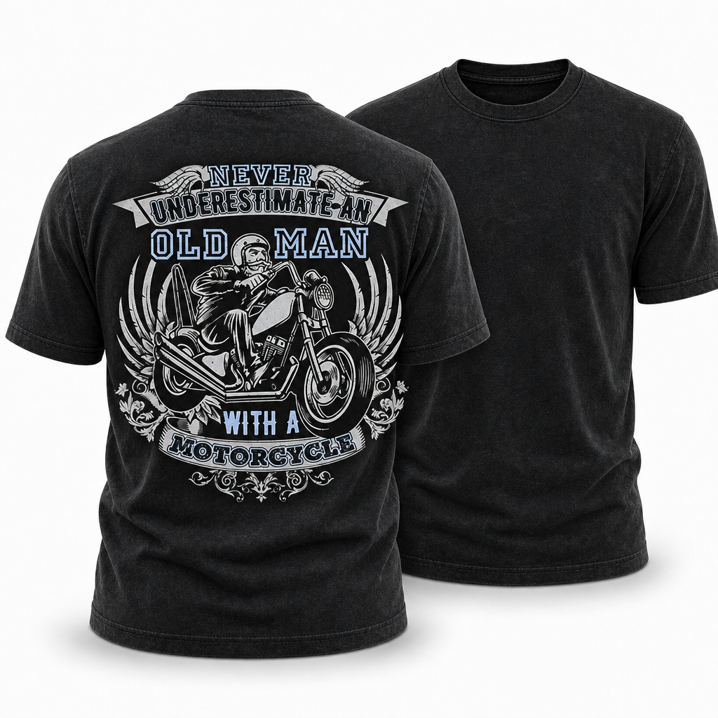 Never Underestimate Old Man Motorcycle Biker Funny Graphic Tee