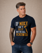 Mike Can Fix Anything Funny Graphic Shirt
