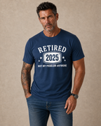 Retired 2025 Not Problem Graphic Tee