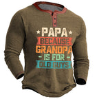 Papa Because Grandpa Is For Old Guys Graphic Henley