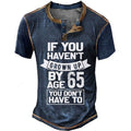 Havent Grown Up By Sixty Five Funny Birthday Henley