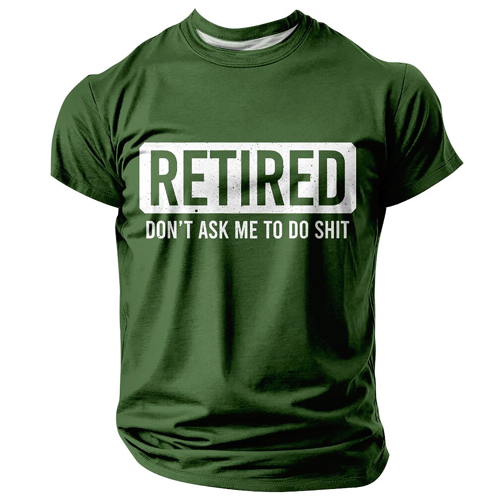 Funny Retired Do Not Ask Graphic Tee
