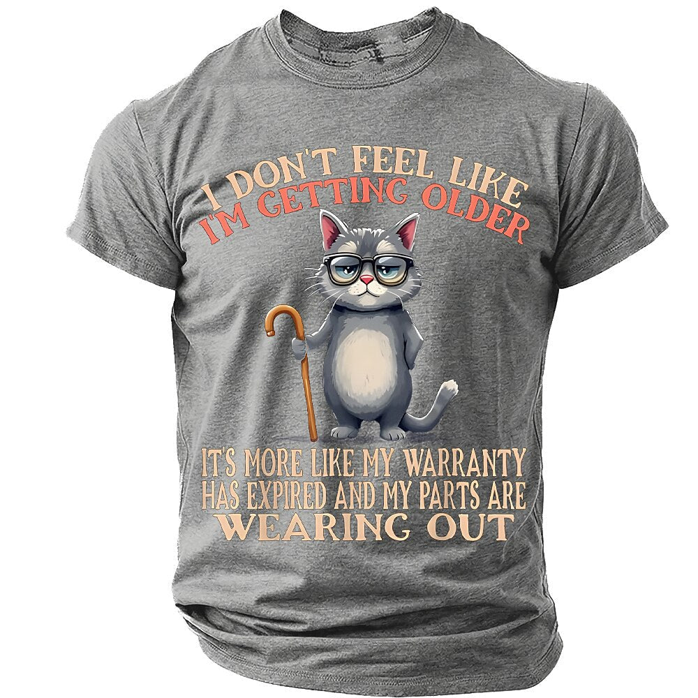 Getting Older Sarcastic Cat Funny Aging Humor Graphic Tee