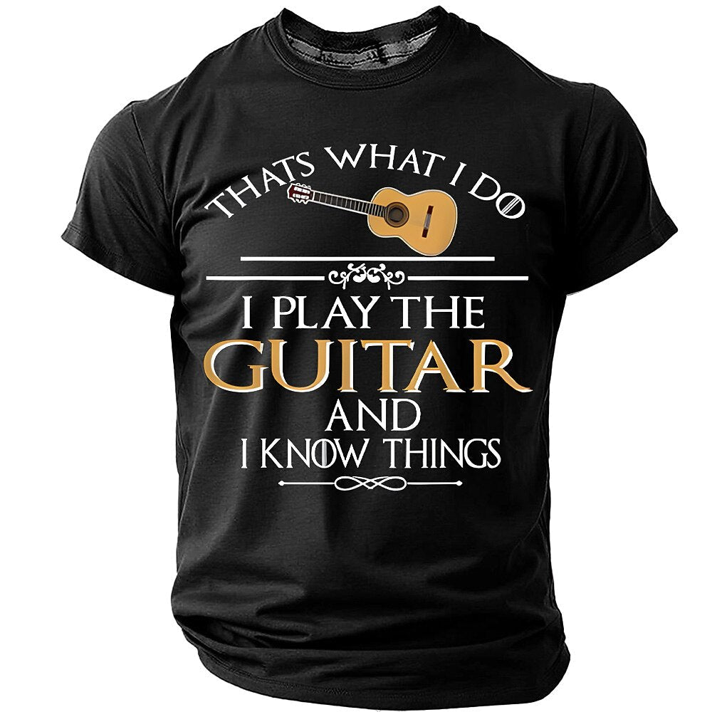 Play Guitar Know Things Funny Musician Quote Graphic Tee