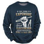 Good Electrician Bad Electrician Funny Work Humor Crewneck Sweatshirt