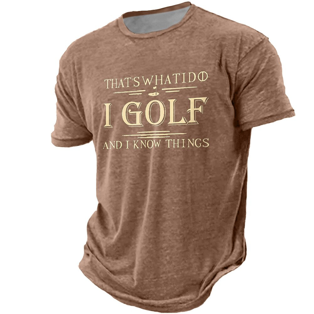 I Golf And Know Things Funny Golfer Graphic Tee