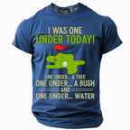 One Under Today Funny Golf Wordplay Graphic Casual Tee