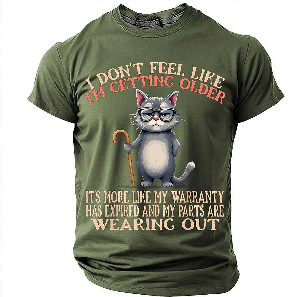 Getting Older Sarcastic Cat Funny Aging Humor Graphic Tee
