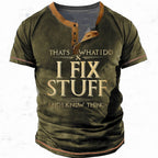 I Fix Stuff And Know Things Graphic Henley Shirt