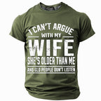 Wife Is Older Old People Dont Listen Graphic Tee