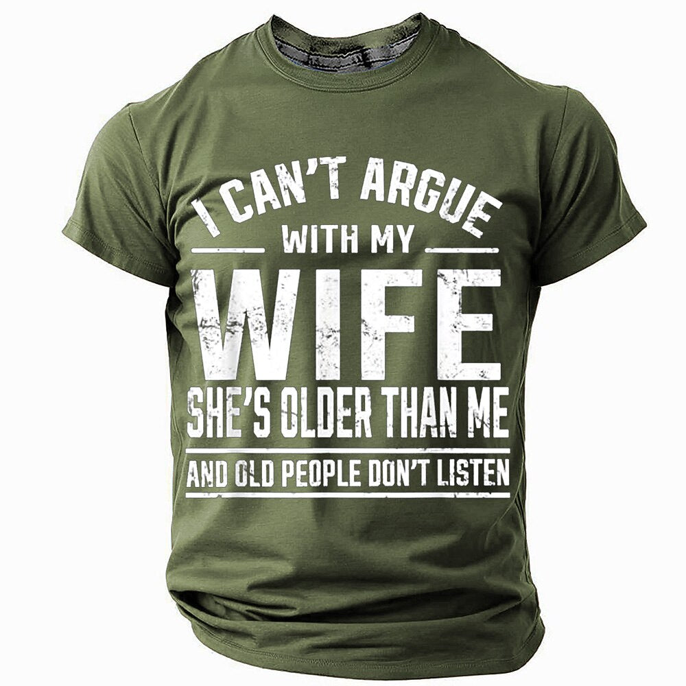 Wife Is Older Old People Dont Listen Graphic Tee