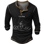 Im Fine Drowning Funny Ironic Humor Long Sleeve Henley