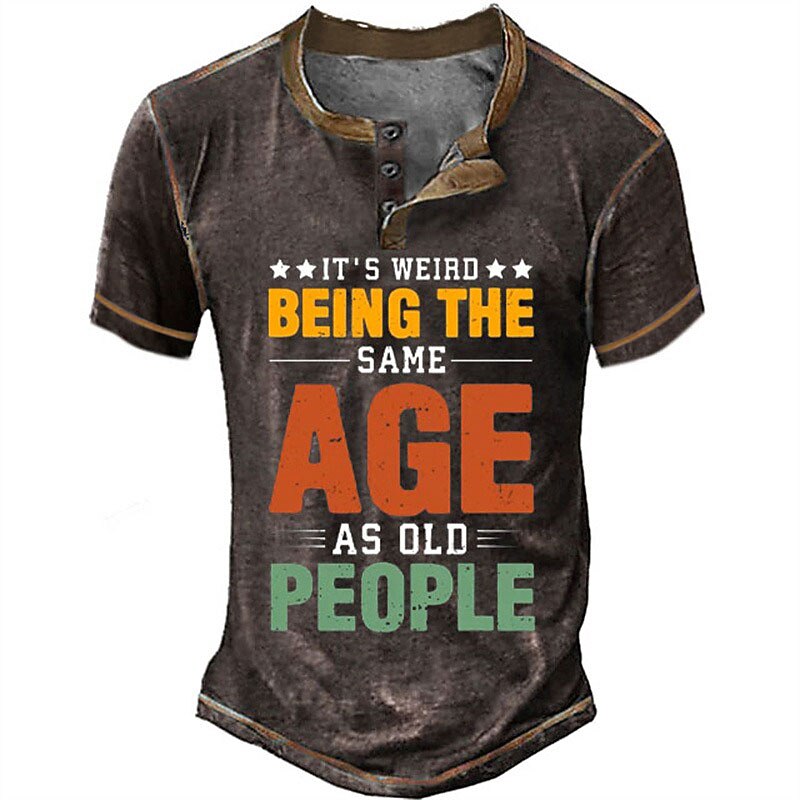 Weird Being Same Age As Old People Graphic Henley