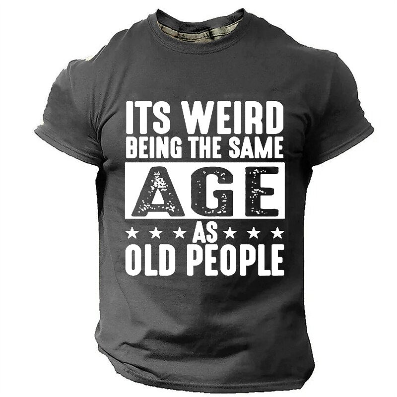 Same Age As Old People Funny Aging Graphic Tee
