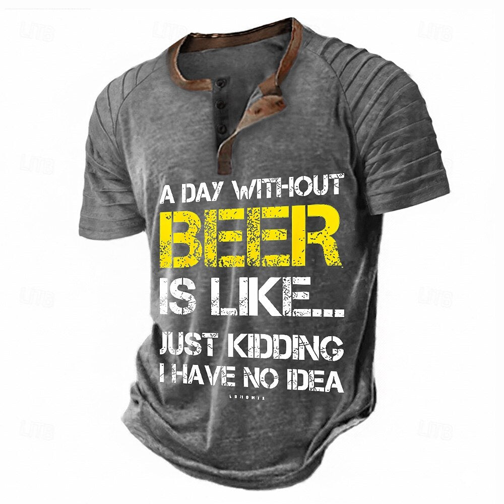 Funny Beer Slang Drinking Graphic Casual Short Sleeve Henley