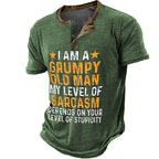 Grumpy Old Man Sarcasm Funny Aging Graphic Henley Shirt