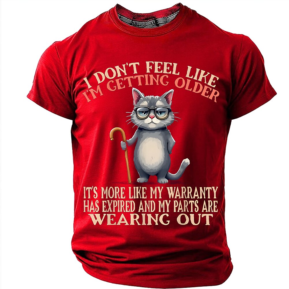 Getting Older Sarcastic Cat Funny Aging Humor Graphic Tee