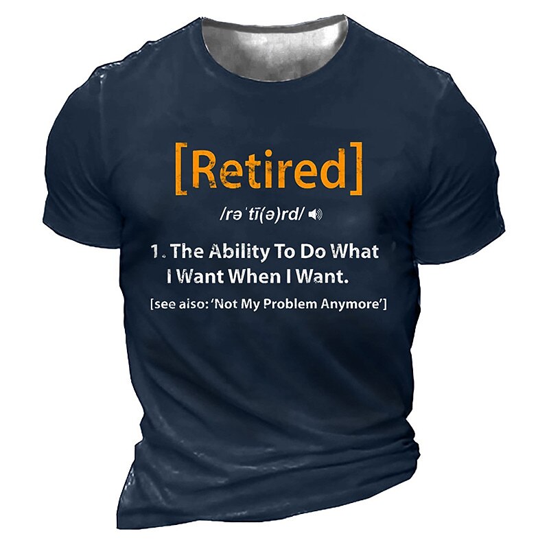 Retired Definition Not My Problem Anymore Funny Graphic Tee