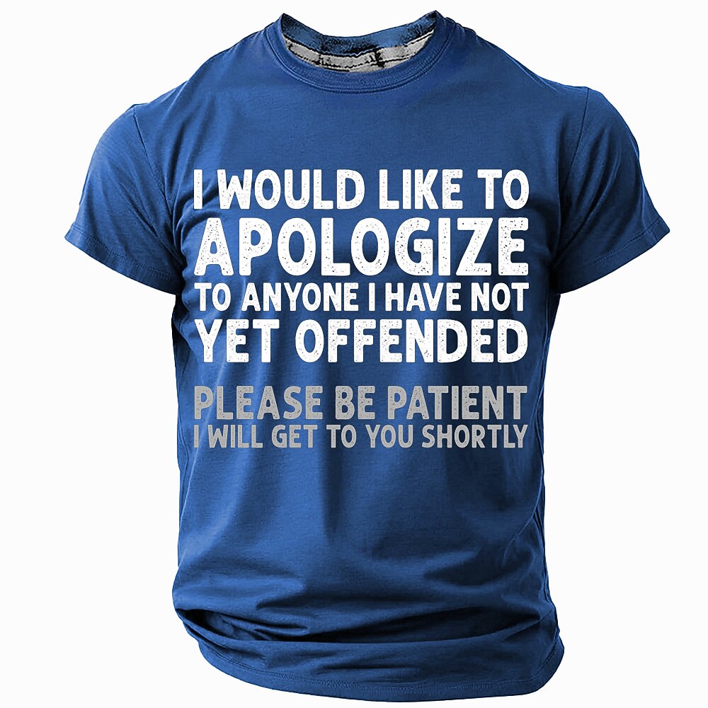 Apologize To Anyone Not Yet Offended Sarcastic Graphic Tee