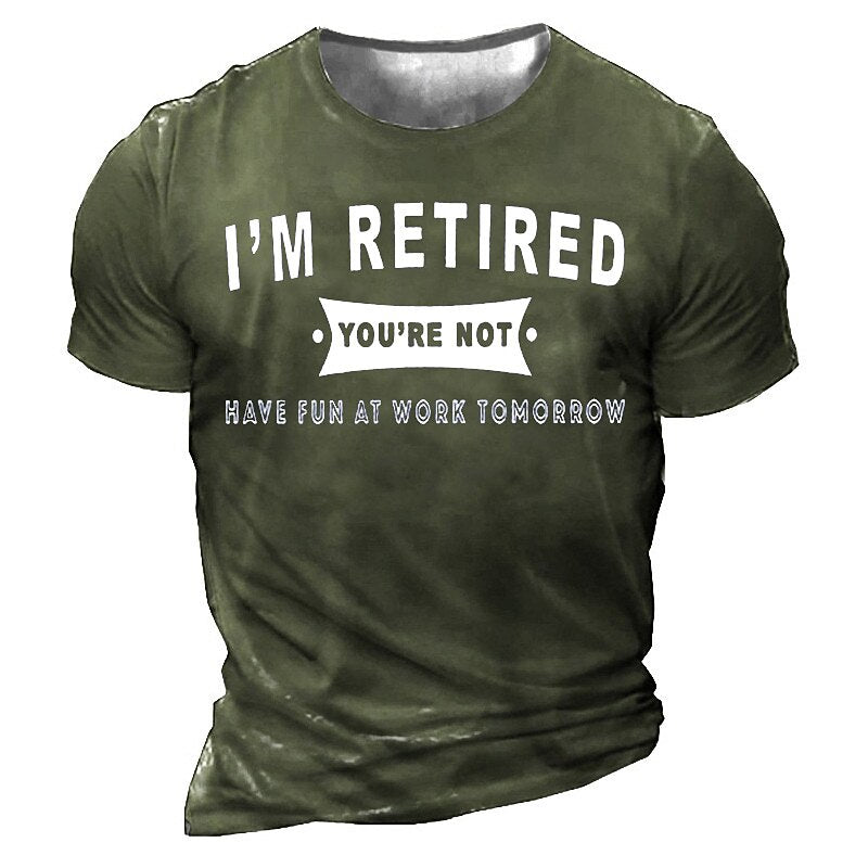 Retired You Work Tomorrow Graphic Shirt