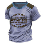 Funny Aging Wisdom Statement Graphic Shirt