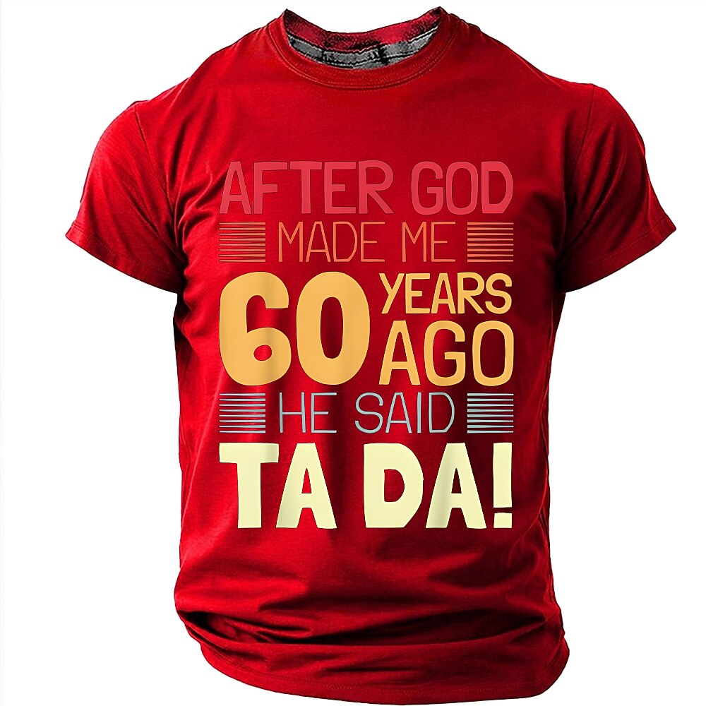 Sixty Years Ago God Said Ta Da Graphic Tee
