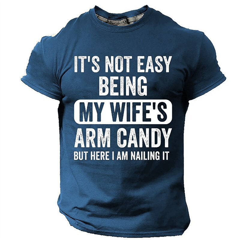 Wife Arm Candy Nailing It Funny Husband Graphic Tee