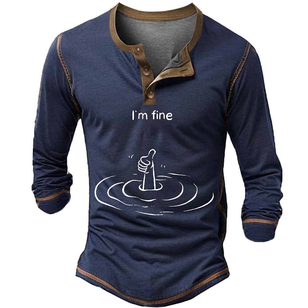 Im Fine Drowning Funny Ironic Humor Long Sleeve Henley