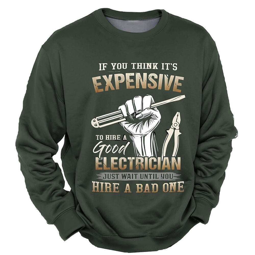 Good Electrician Bad Electrician Funny Work Humor Crewneck Sweatshirt