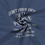 Dont Piss Off Old People Sarcastic Graphic Henley Shirt