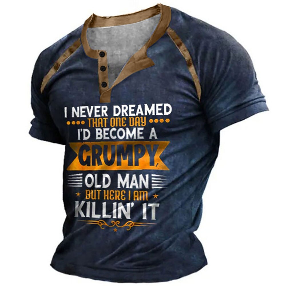 Grumpy Old Man Never Dreamed Killin It Graphic Tee