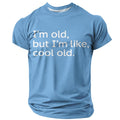 Classic Old Man Funny Quote Print Graphic Tee Shirt