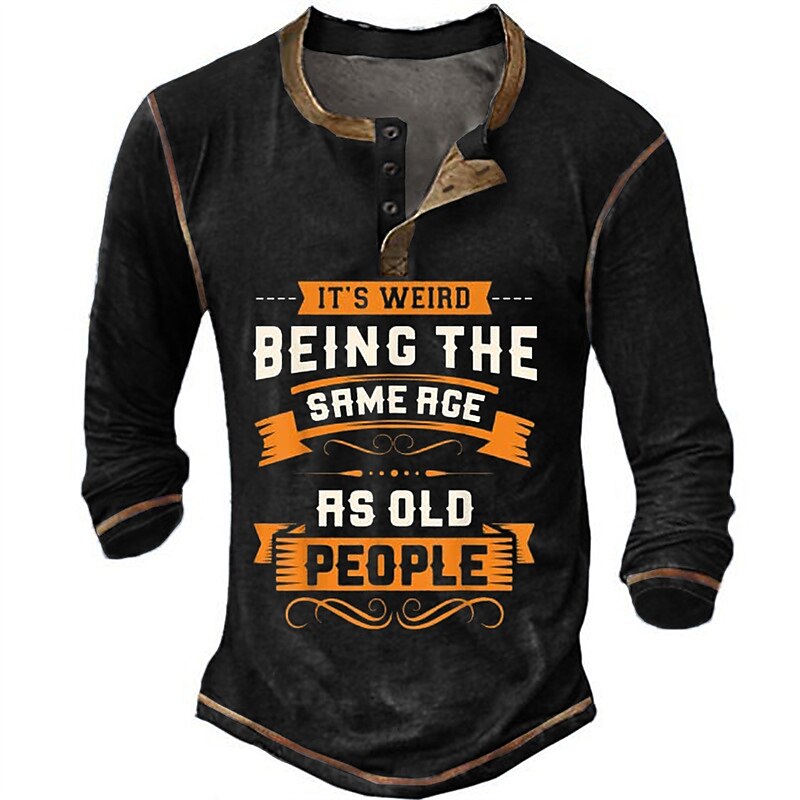 Weird Being Same Age As Old People Graphic Henley