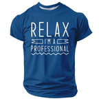 Relax Professional Funny Sarcastic Work Humor Retirement Graphic Tee