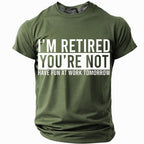Retired Work Tomorrow Sarcastic Graphic Shirt