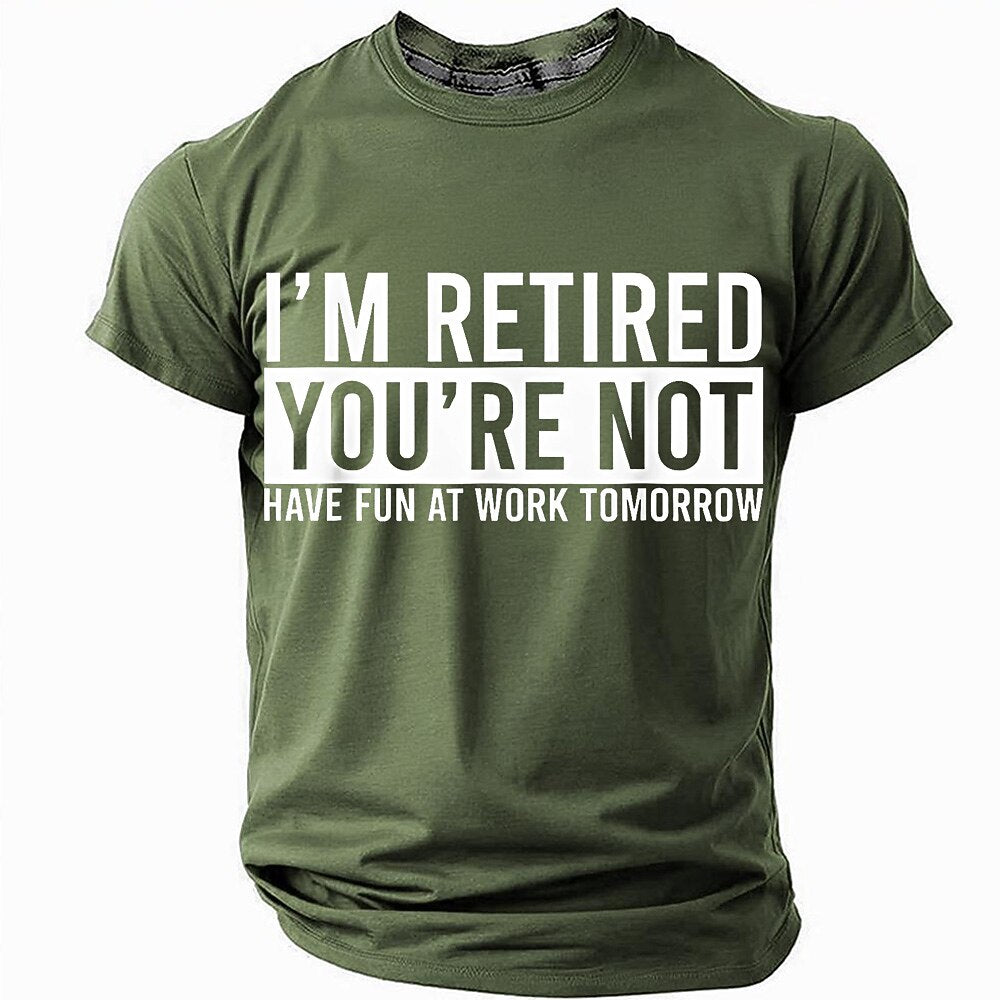 Retired Work Tomorrow Sarcastic Graphic Shirt