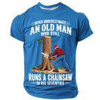 Never Underestimate An Old Man Who Runs A Chainsaw Graphic Mens T‑Shirt
