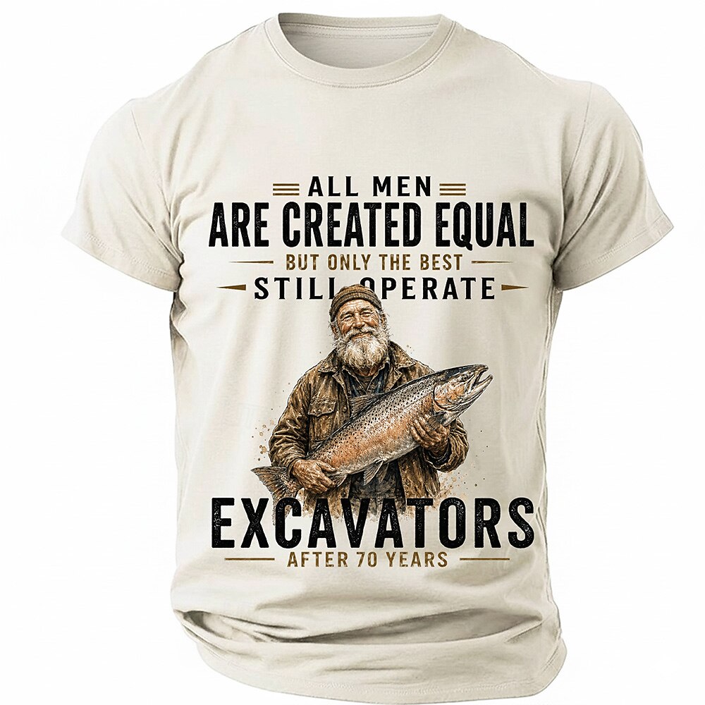 Best Men Operate Excavators After Seventy Funny Graphic Tee