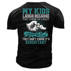 Kids Think Dad Crazy Hereditary Funny Parent Graphic Tee