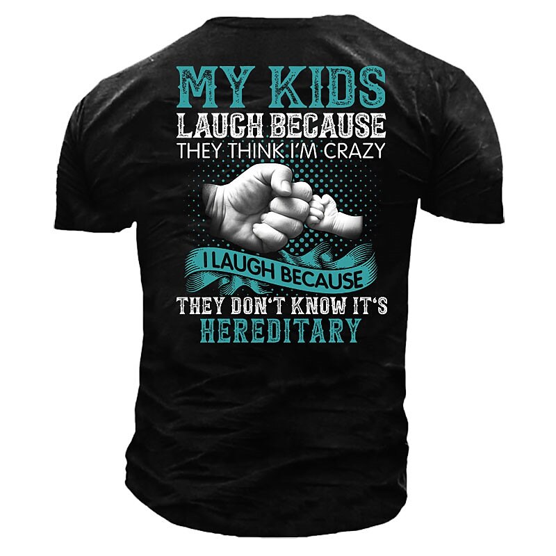 Kids Think Dad Crazy Hereditary Funny Parent Graphic Tee